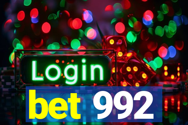 bet 992